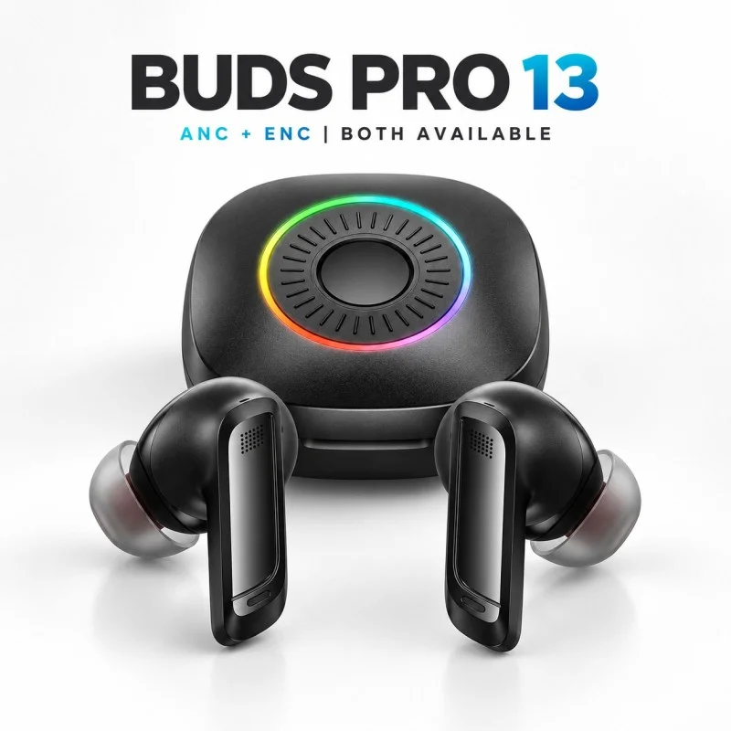 Buds Pro 13 Wireless Bluetooth Earbuds with RGB Ring Light, ANC & ENC